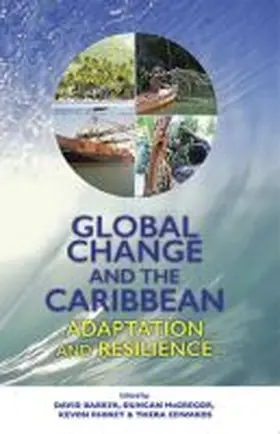 Barker / McGregor / Rhiney |  Global Change and the Caribbean | Buch |  Sack Fachmedien