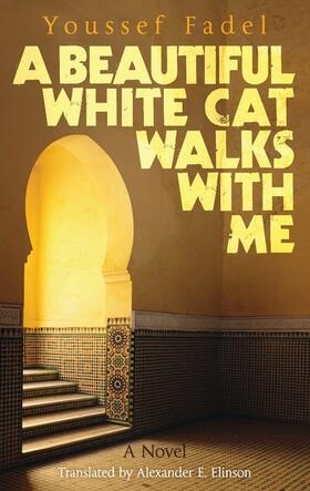 Fadel |  A Beautiful White Cat Walks with Me | Buch |  Sack Fachmedien