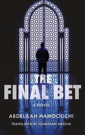 Hamdouchi |  The Final Bet | Buch |  Sack Fachmedien