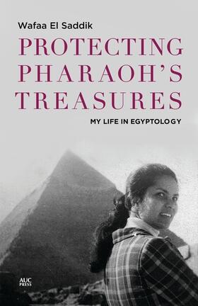 Saddik |  Protecting Pharaoh's Treasures | Buch |  Sack Fachmedien