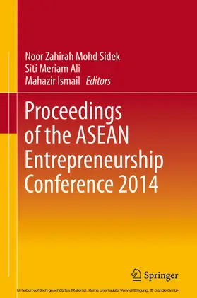 Mohd Sidek / Ali / Ismail |  Proceedings of the ASEAN Entrepreneurship Conference 2014 | eBook | Sack Fachmedien