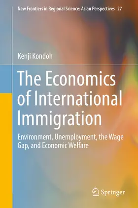 Kondoh / Kondo |  The Economics of International Immigration | eBook | Sack Fachmedien