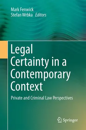Wrbka / Fenwick |  Legal Certainty in a Contemporary Context | Buch |  Sack Fachmedien