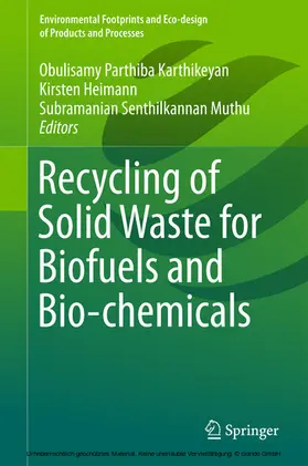 Karthikeyan / Heimann / Muthu | Recycling of Solid Waste for Biofuels and Bio-chemicals | E-Book | sack.de