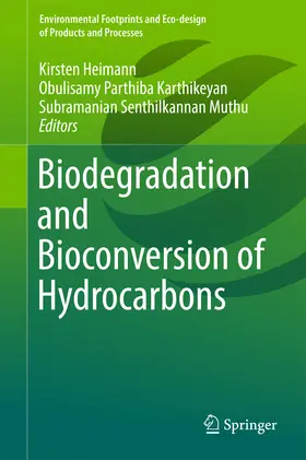 Heimann / Karthikeyan / Muthu |  Biodegradation and Bioconversion of Hydrocarbons | eBook | Sack Fachmedien