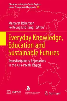 Tsang / Robertson |  Everyday Knowledge, Education and Sustainable Futures | Buch |  Sack Fachmedien
