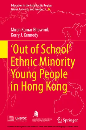 Bhowmik / Kennedy |  ‘Out of School’ Ethnic Minority Young People in Hong Kong | eBook | Sack Fachmedien