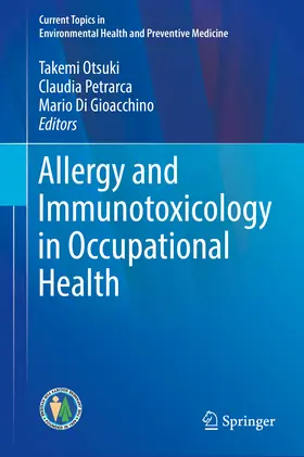 Otsuki / Petrarca / Di Gioacchino |  Allergy and Immunotoxicology in Occupational Health | eBook | Sack Fachmedien
