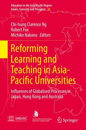 Ng / Nakano / Fox |  Reforming Learning and Teaching in Asia-Pacific Universities | Buch |  Sack Fachmedien