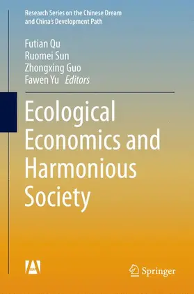 Qu / Yu / Sun | Ecological Economics and Harmonious Society | Buch | 978-981-10-0459-9 | sack.de