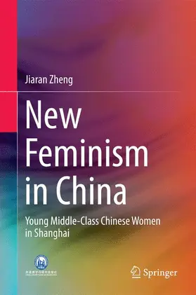 Zheng |  New Feminism in China | Buch |  Sack Fachmedien