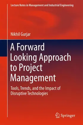 Gurjar |  A Forward Looking Approach to Project Management | Buch |  Sack Fachmedien