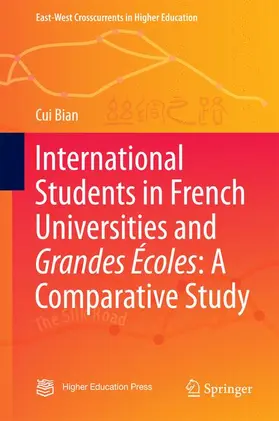 Bian |  International Students in French Universities and Grandes Écoles: A Comparative Study | Buch |  Sack Fachmedien