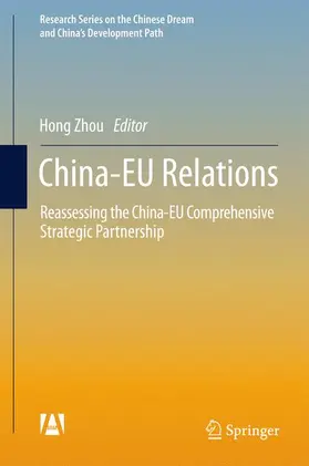 Zhou | China-EU Relations | Buch | 978-981-10-1144-3 | sack.de