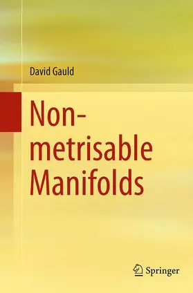 Gauld |  Non-metrisable Manifolds | Buch |  Sack Fachmedien