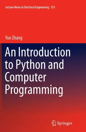 Zhang |  An Introduction to Python and Computer Programming | Buch |  Sack Fachmedien