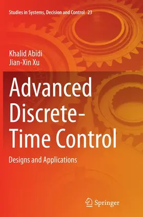 Xu / Abidi |  Advanced Discrete-Time Control | Buch |  Sack Fachmedien