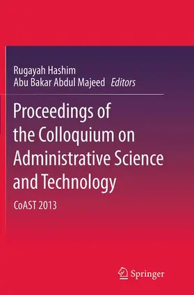 Abdul Majeed / Hashim |  Proceedings of the Colloquium on Administrative Science and Technology | Buch |  Sack Fachmedien