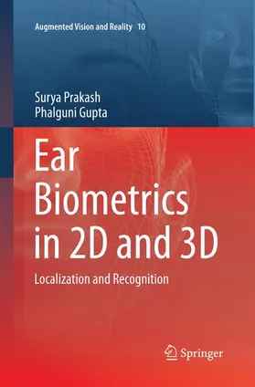 Prakash / Gupta |  Ear Biometrics in 2D and 3D | Buch |  Sack Fachmedien