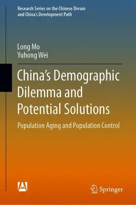 Mo / Wei |  China's Demographic Dilemma and Potential Solutions | Buch |  Sack Fachmedien