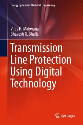 Bhalja / Makwana |  Transmission Line Protection Using Digital Technology | Buch |  Sack Fachmedien