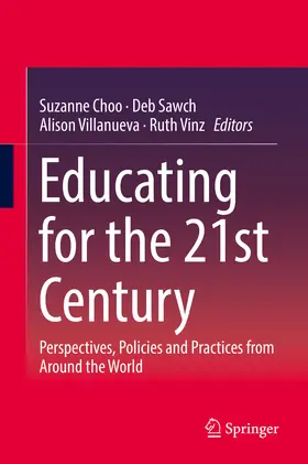 Choo / Sawch / Villanueva |  Educating for the 21st Century | eBook | Sack Fachmedien