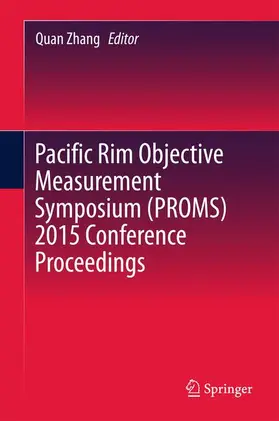 Zhang |  Pacific Rim Objective Measurement Symposium (PROMS) 2015 Conference Proceedings | Buch |  Sack Fachmedien