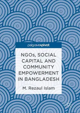 Islam |  NGOs, Social Capital and Community Empowerment in Bangladesh | Buch |  Sack Fachmedien