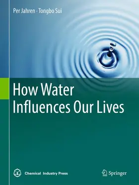 Sui / Jahren |  How Water Influences Our Lives | Buch |  Sack Fachmedien