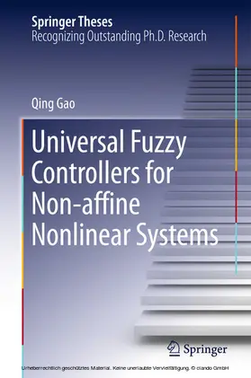Gao | Universal Fuzzy Controllers for Non-affine Nonlinear Systems | E-Book | sack.de
