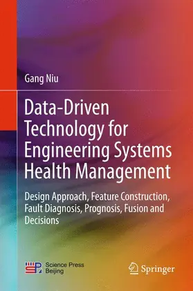 Niu |  Data-Driven Technology for Engineering Systems Health Management | Buch |  Sack Fachmedien