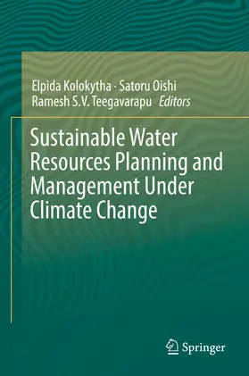 Kolokytha / Oishi / Teegavarapu |  Sustainable Water Resources Planning and Management Under Climate Change | eBook | Sack Fachmedien