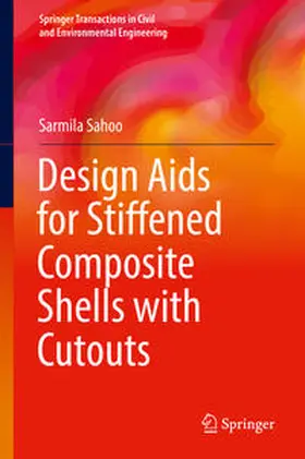 Sahoo |  Design Aids for Stiffened Composite Shells with Cutouts | eBook | Sack Fachmedien