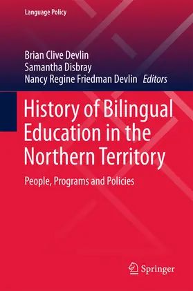 Devlin / Disbray |  History of Bilingual Education in the Northern Territory | eBook | Sack Fachmedien