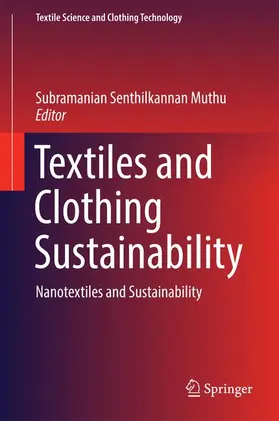 Muthu |  Textiles and Clothing Sustainability | Buch |  Sack Fachmedien