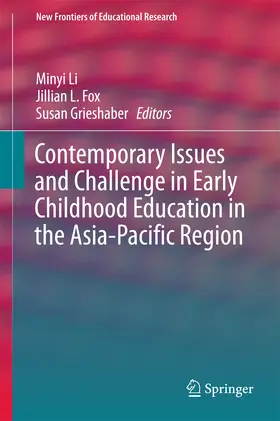 Li / Fox / Grieshaber |  Contemporary Issues and Challenge in Early Childhood Education in the Asia-Pacific Region | eBook | Sack Fachmedien