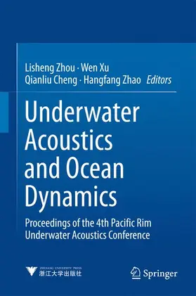 Zhou / Xu / Cheng |  Underwater Acoustics and Ocean Dynamics | Buch |  Sack Fachmedien