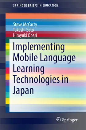 McCarty / Obari / Sato |  Implementing Mobile Language Learning Technologies in Japan | eBook | Sack Fachmedien