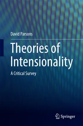 Parsons |  Theories of Intensionality | eBook | Sack Fachmedien