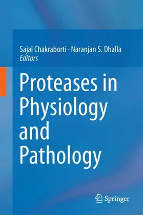 Dhalla / Chakraborti | Proteases in Physiology and Pathology | Buch | 978-981-10-2512-9 | www2.sack.de