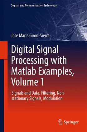 Giron-Sierra |  Digital Signal Processing with Matlab Examples, Volume 1 | Buch |  Sack Fachmedien