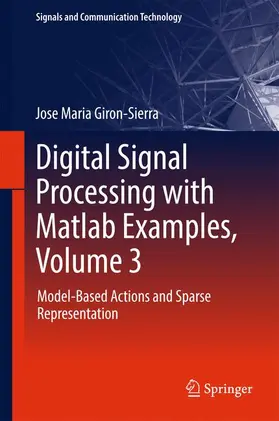 Giron-Sierra |  Digital Signal Processing with Matlab Examples, Volume 3 | Buch |  Sack Fachmedien