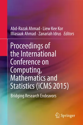 Ahmad / Kor / Idrus | Proceedings of the International Conference on Computing, Mathematics and Statistics (iCMS 2015) | E-Book | sack.de