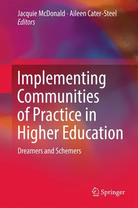 Cater-Steel / McDonald |  Implementing Communities of Practice in Higher Education | Buch |  Sack Fachmedien