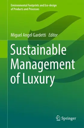 Gardetti |  Sustainable Management of Luxury | Buch |  Sack Fachmedien