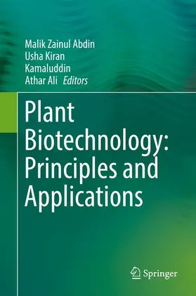 Abdin / Kiran / Kamaluddin | Plant Biotechnology: Principles and Applications | Buch | 978-981-10-2959-2 | sack.de