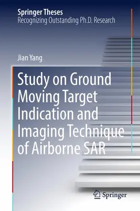 Yang |  Study on Ground Moving Target Indication and Imaging Technique of Airborne Sar | Buch |  Sack Fachmedien