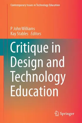 Stables / Williams |  Critique in Design and Technology Education | Buch |  Sack Fachmedien