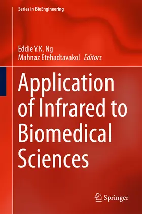 Ng / Etehadtavakol | Application of Infrared to Biomedical Sciences | E-Book | sack.de
