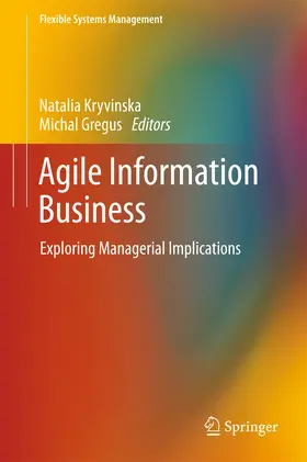 Kryvinska / Gregus |  Agile Information Business | eBook | Sack Fachmedien
